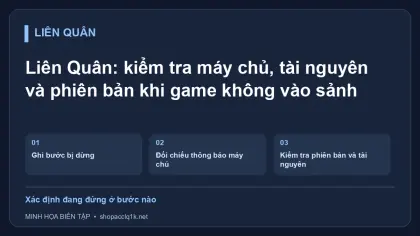 Liên Quân: kiểm tra máy chủ, tài nguyên và phiên bản khi game không vào sảnh