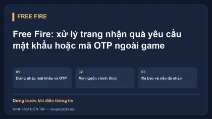 Free Fire: xử lý trang nhận quà yêu cầu mật khẩu hoặc mã OTP ngoài game