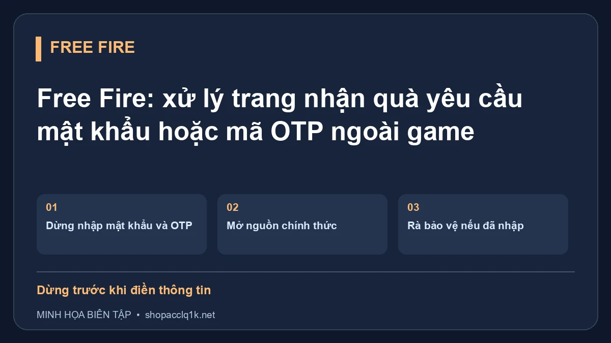 Free Fire: xử lý trang nhận quà yêu cầu mật khẩu hoặc mã OTP ngoài game
